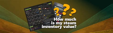 steam inventory value calculator.